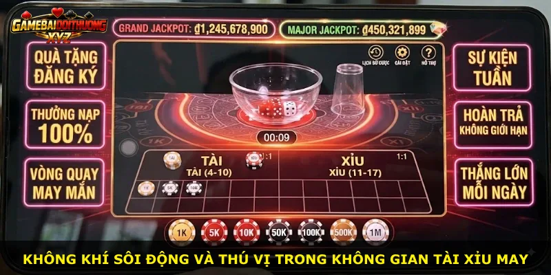Không khí sôi động và thú vị trong không gian Tài Xỉu May